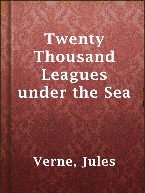 Title details for Twenty Thousand Leagues under the Sea by Jules Verne - Wait list